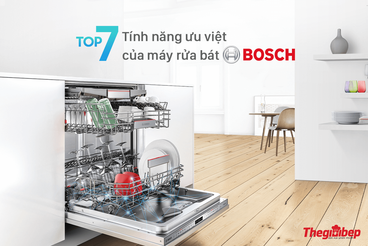 top-7-tinh-nang-uu-viet-cua-may-rua-bat-bosch