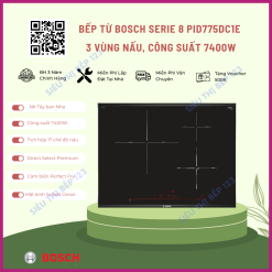 Bếp Từ BOSCH PID775DC1E SERI 8 CÔNG SUẤT 7400W