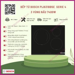 BẾP TỪ BOSCH PIJ631BB5E SERI 4 VỚI 3 VÙNG NẤU 7400W