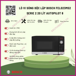 LÒ VI SÓNG ĐỘC LẬP BOSCH FEL023MS2 SERIE 2 20 LÍT AUTOPILOT 8