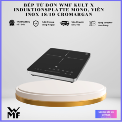 Bếp từ đơn WMF KULT X Mono -2026