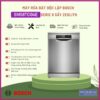 MÁY RỬA BÁT BOSCH SMS8TCI04E SERIE 8 ĐỘC LẬP