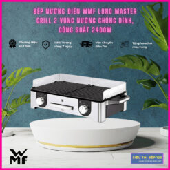 Bếp Nướng Điện WMF Lono Master Grill 2 Vùng Nướng