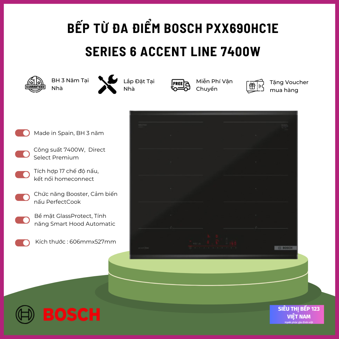 Bếp từ đa điểm Bosch PXX690HC1E Series 6 Accent Line 7400W Bếp từ đa điểm Bosch PXX690HC1E Series 6 Accent Line 7400W