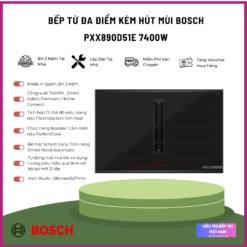 Bếp Từ Đa Điểm Kèm Hút Mùi Bosch PXX890D51E 7400W