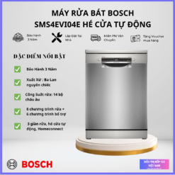 MÁY RỬA BÁT BOSCH SMS4EVI04E SERIE 4 SẤY HÉ CỬA